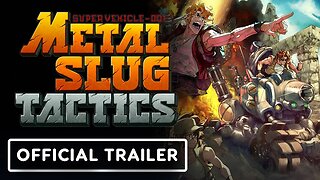 Metal Slug Tactics - Official Release Date Trailer