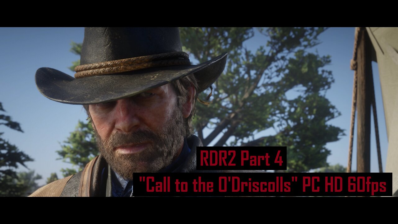 Red Dead Redemption 2 Part 4 "Call to the O'Driscolls" PC HD 60fps