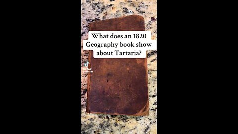 1820 Geography Book & What It Says About Tartaria