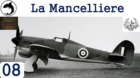 La Mancelliere - Episode 08 | Combat Mission: Battle for Normandy - The Scottish Corridor