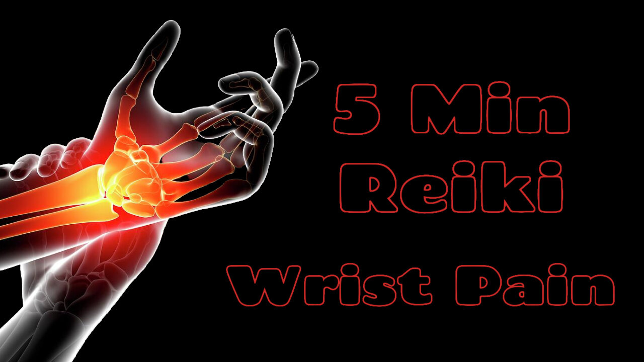 Reiki For Wrist Pain & Injury l 5 Minute Session l Healing Hands Series