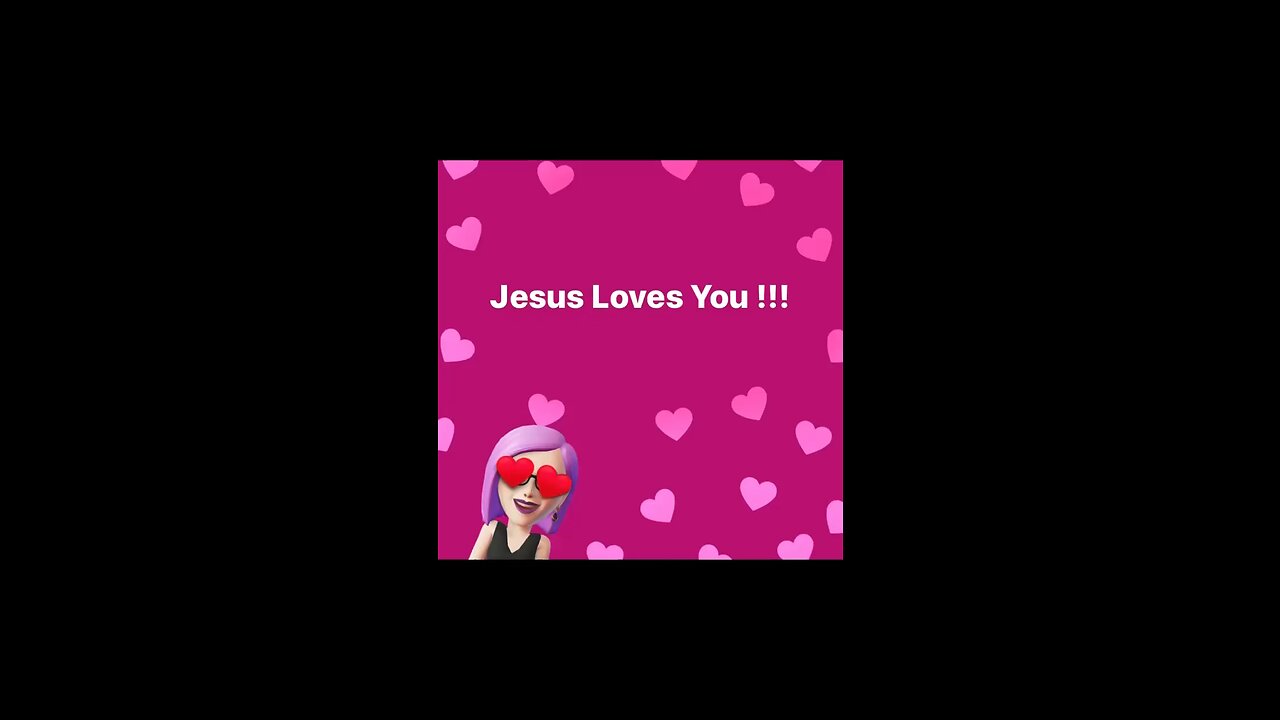 Jesus Loves You !!