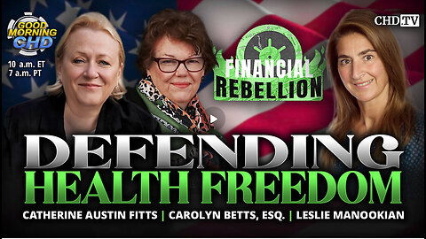 CATHERINE AUSTIN FITTS -Defending Health Freedom