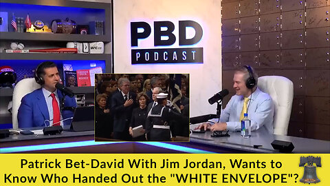 Patrick Bet-David With Jim Jordan, Wants to Know Who Handed Out the "WHITE ENVELOPE"?