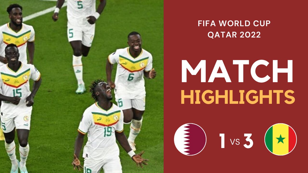 Match Highlights - Qatar 1 vs 3 Senegal - FIFA World Cup Qatar 2022 | Famous Football