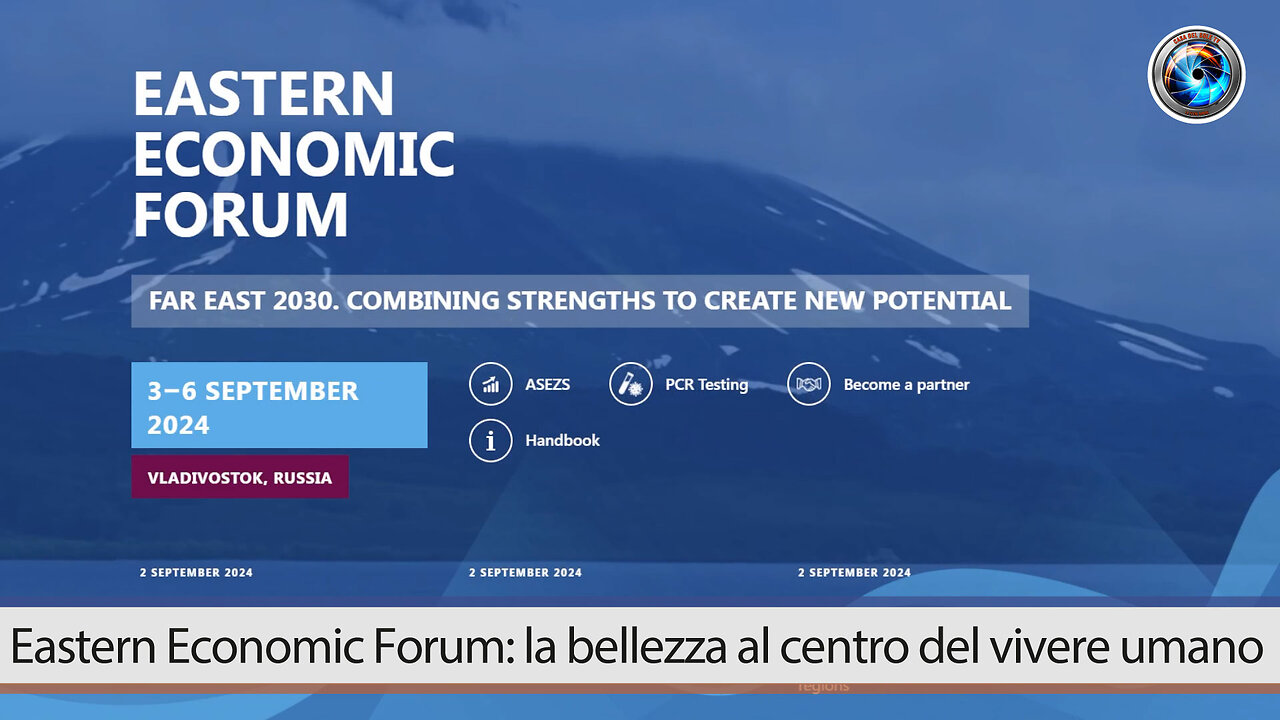Eastern Economic Forum: la bellezza al centro del vivere umano