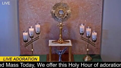 A Holy Hour time of Prayer.