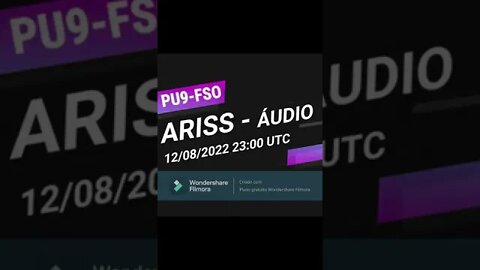 ARISS - ÁUDIO 12/08/2022 - PU9FSO