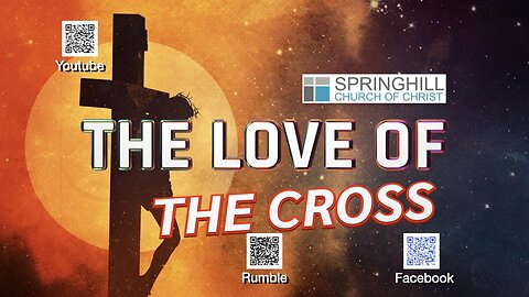 The Cross: The Love of the Cross