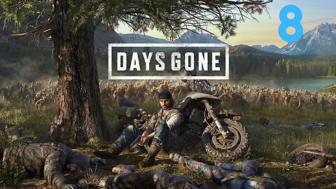 Surviving In A Zombie Apocalypse World - Days Gone