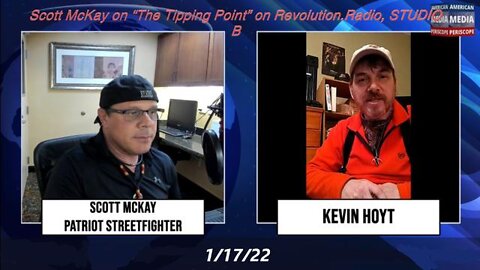 Scott McKay 𝐔𝐩𝐝𝐚𝐭𝐞𝐬 𝐓𝐨𝐝𝐚𝐲'𝐬 Jan 19, 2022 ON “THE TIPPING POINT” ON REVOLUTION.RADIO