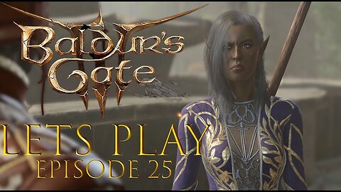 Baldur's Gate 3 Episode 25