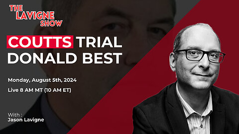 Coutts Trial w/ Donald Best