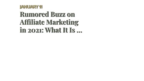 Rumored Buzz on Affiliate Marketing in 2021: What It Is + How Beginners Can Start