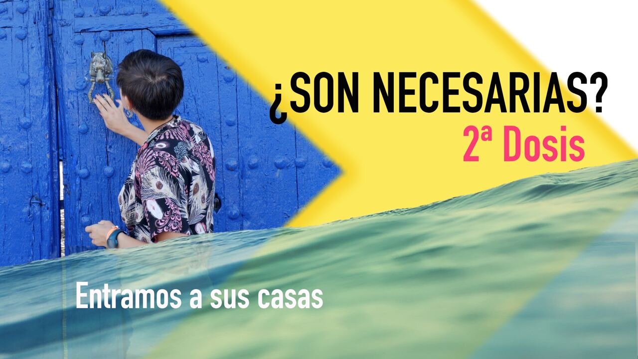 UNA DOSIS DE REALIDAD. 2ª DOSIS: "¿SON NECESARIAS?"
