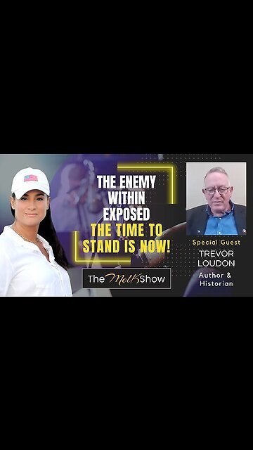 Mel K Show 07-27-23 Trevor Loudon