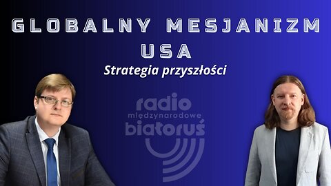 Globalny mesjanizm USA | Strategia przyszłości