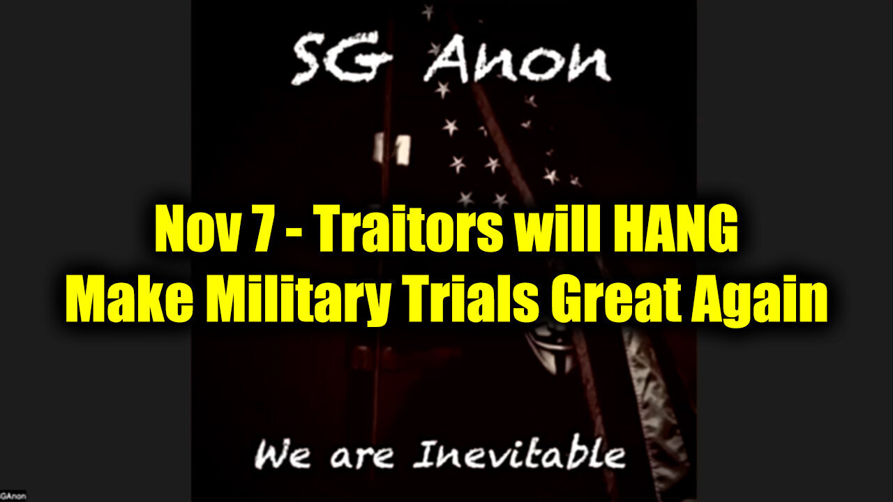 SG Anon HUGE "Traitors will HANG" - Make Military Trials Great Again