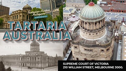 The Tartarian Built Supreme Court of Victoria. History is a lie!
