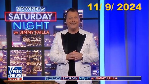 FOX News Saturday Night with Jimmy Failla (Full Episode) | November 9, 2024
