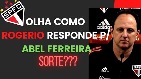 Rogério Ceni da Resposta a Abel Ferreira sobre ter Sorte? | copa do Brasil 2022