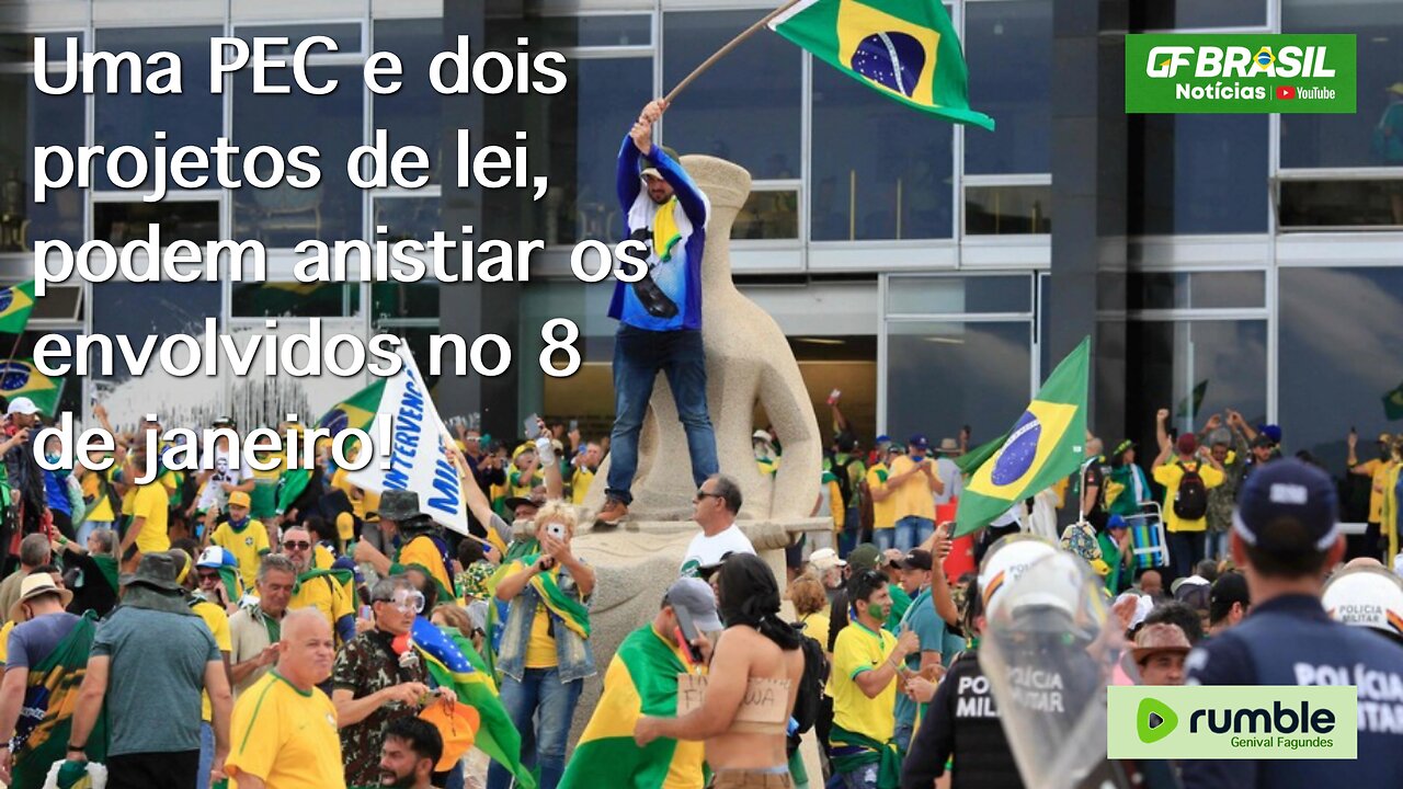 Uma PEC e dois projetos de lei, podem anistiar os envolvidos no 8 de janeiro!