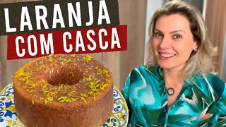 BOLO DE LARANJA COM CASCA E BAGAÇO | FÁCIL MACIO E ÚMIDO