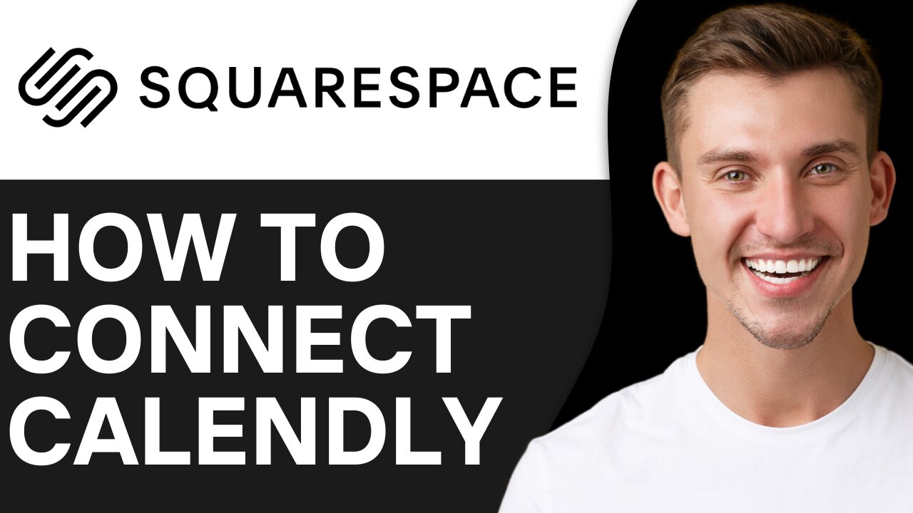 HOW TO CONNECT CALENDLY TO SQUARESPACE