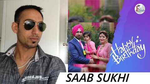 Happy Birthday Saab Sukhi Ji!
