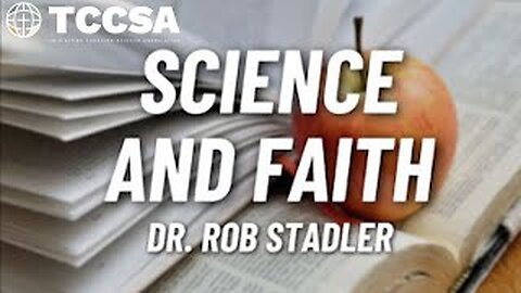 Science and Faith: Friends, Enemies, or Fenemies? - Dr. Rob Stadler