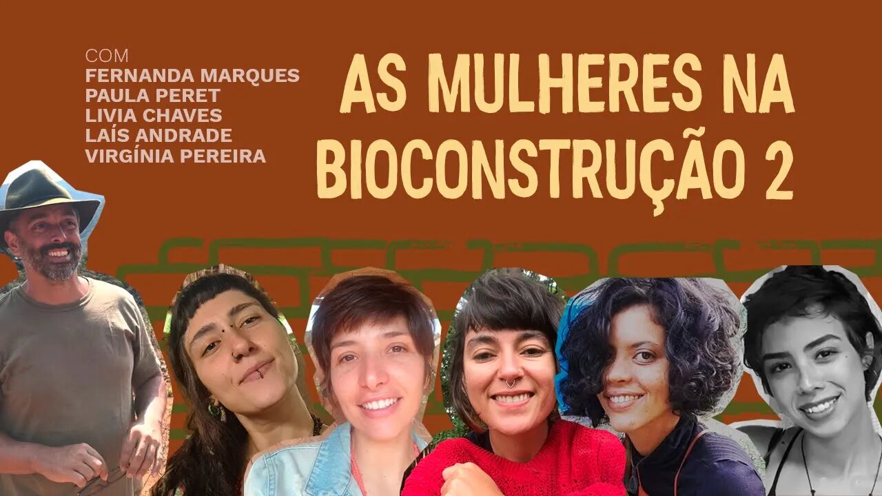 As Mulheres na Bioconstrução 2