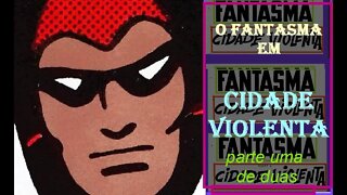 O FANTASMA EM A CIDADE VIOLENTA PARTE UMA DE DUAS #quadrinhos #gibi #comics