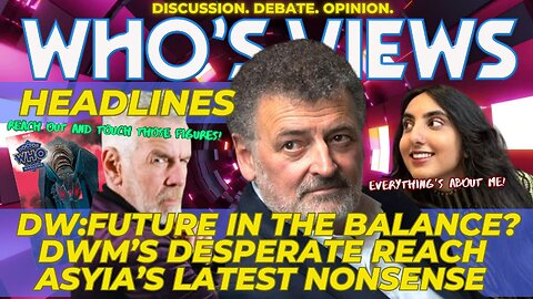 WHO'S VIEWS HEADLINES DOCTOR WHO FUTURE IN THE BALANCE?/AYIA'S BACK/STEVEN MOFFAT/DW MAGAZINE REACH