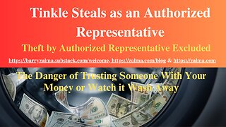 Tinkle Steals as an Authorized Representative