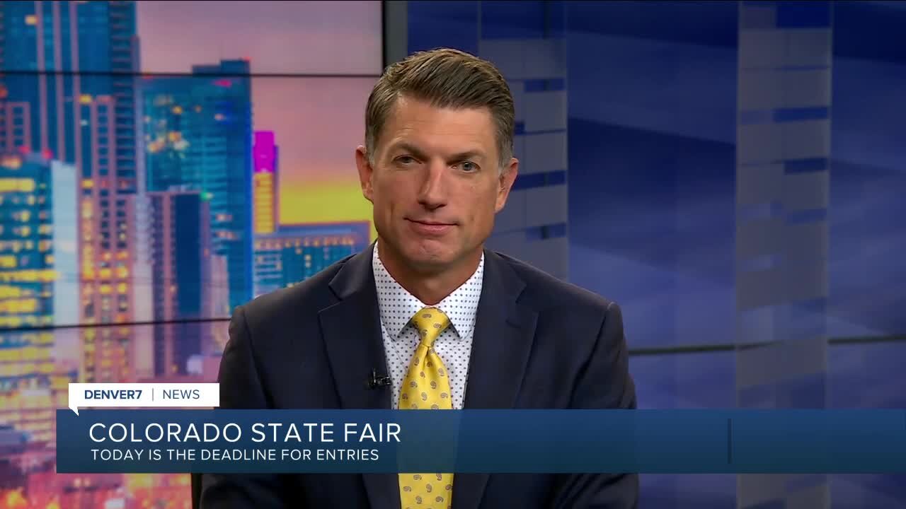 Colorado State Fair -- today is deadline to enter competitions