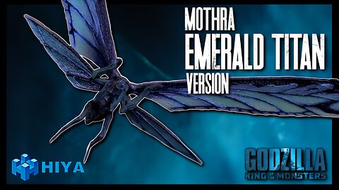 Hiya Toys Godzilla: King of the Monsters Mothra Emerald Titan Figure