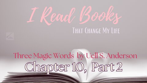 📚BOOK READ | Three Magic Words (Chapter 10, part 2) HEALTH
