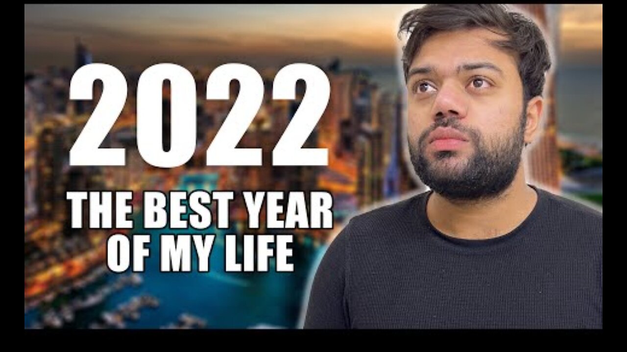 WHY WAS 2022 THE BEST YEAR OF MY LIFE |DUCKY BAHI