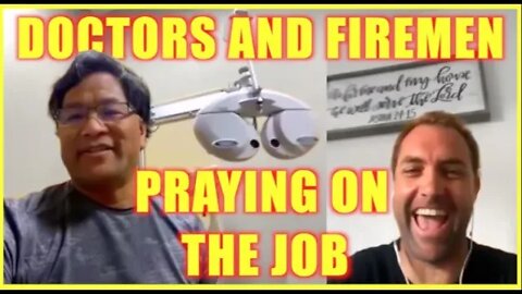 🔥DOCTORS AND FIREMEN PRAYING ON THE JOB