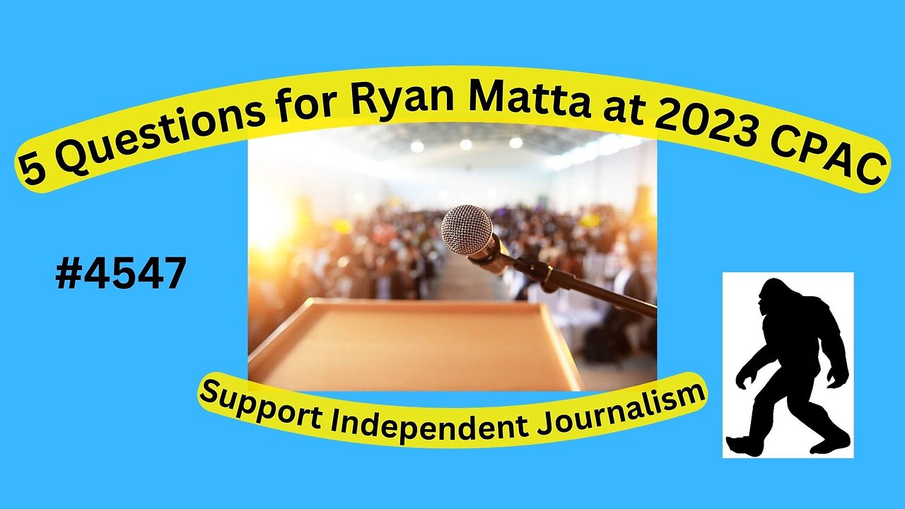 5 questions for Ryan Matta at the 2023 CPAC