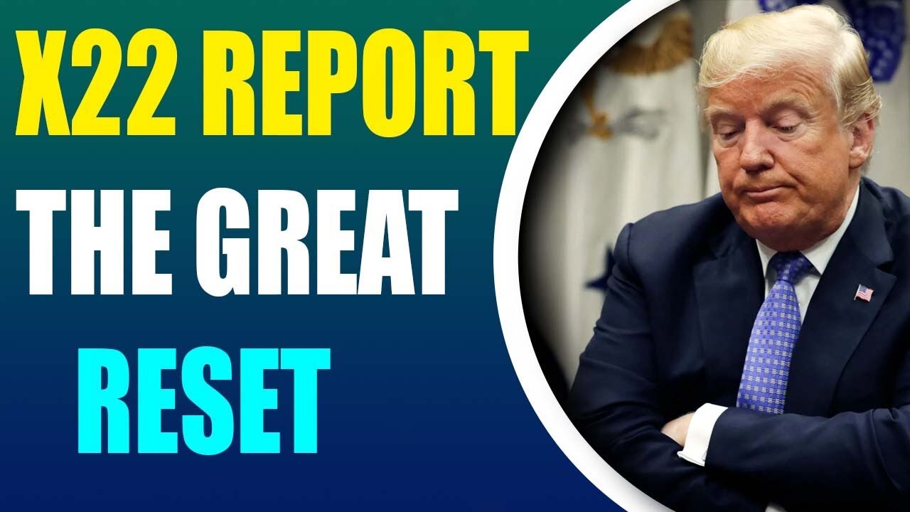 EP. 2693A - THE [CB] IS PANICKING, THE OPPOSITE OF WHAT THEY WANT IS EMERGING - X22 REPORT