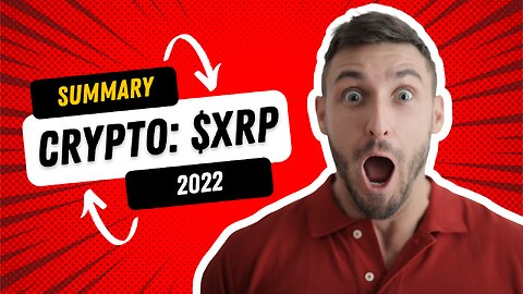 EASY $XRP SUMMARY - End of Year 2022