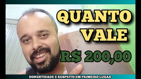 Quanto vale R$ 200,00? Honestidade e Respeito em primeiro lugar!