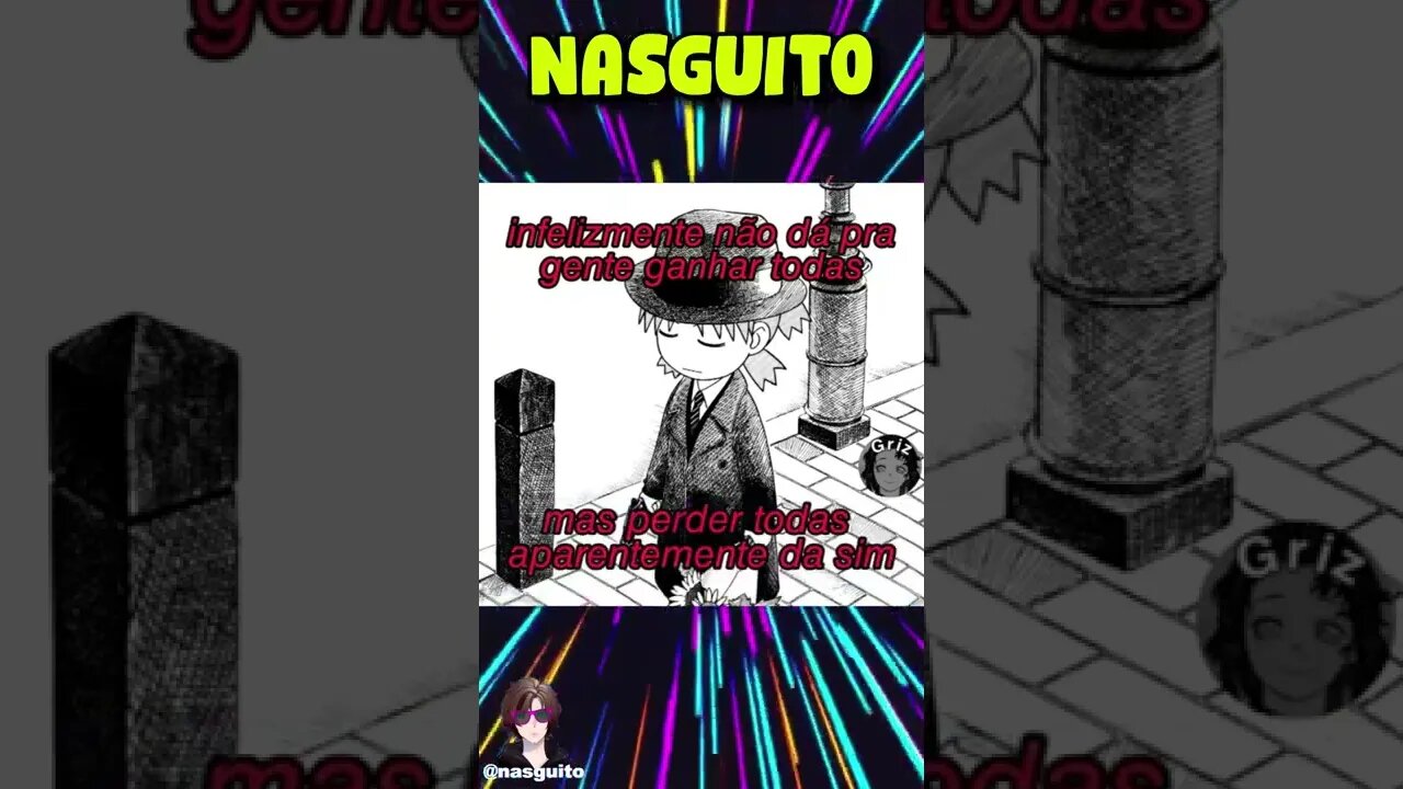 Memes em imagens - NÃO DA PRA GENTE GANHAR TODAS MAS... #shorts
