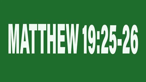 Verse of the Week| Matthew 19:25-26