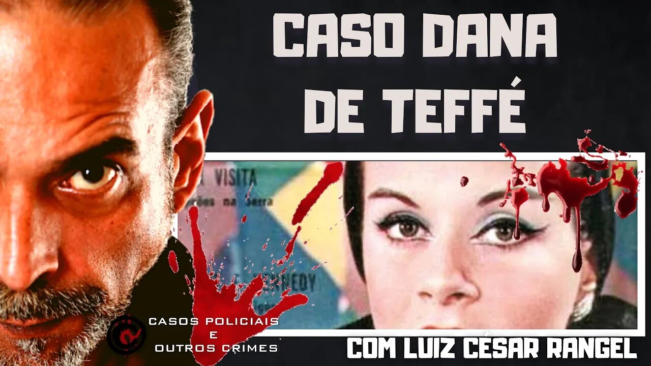 O CASO DANA DE TEFFÉ