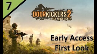[Early Access] First Look At Door Kickers 2: Task Force North l Part 7 [Finale]