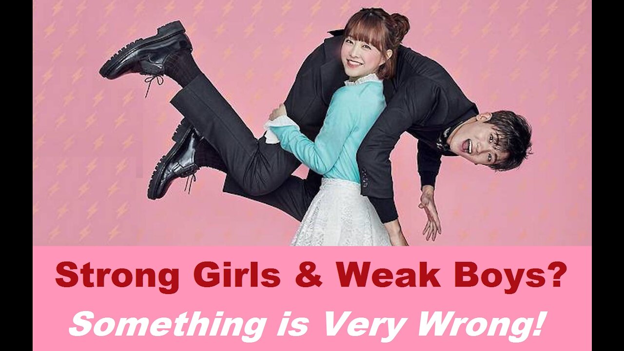 Strong Girls & Weak Boys - Bad Media Messages - Something is Very Wrong [mirrored]