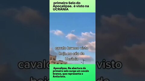 primeiro Selo do Apocalipse. é visto na UCRÂNIA