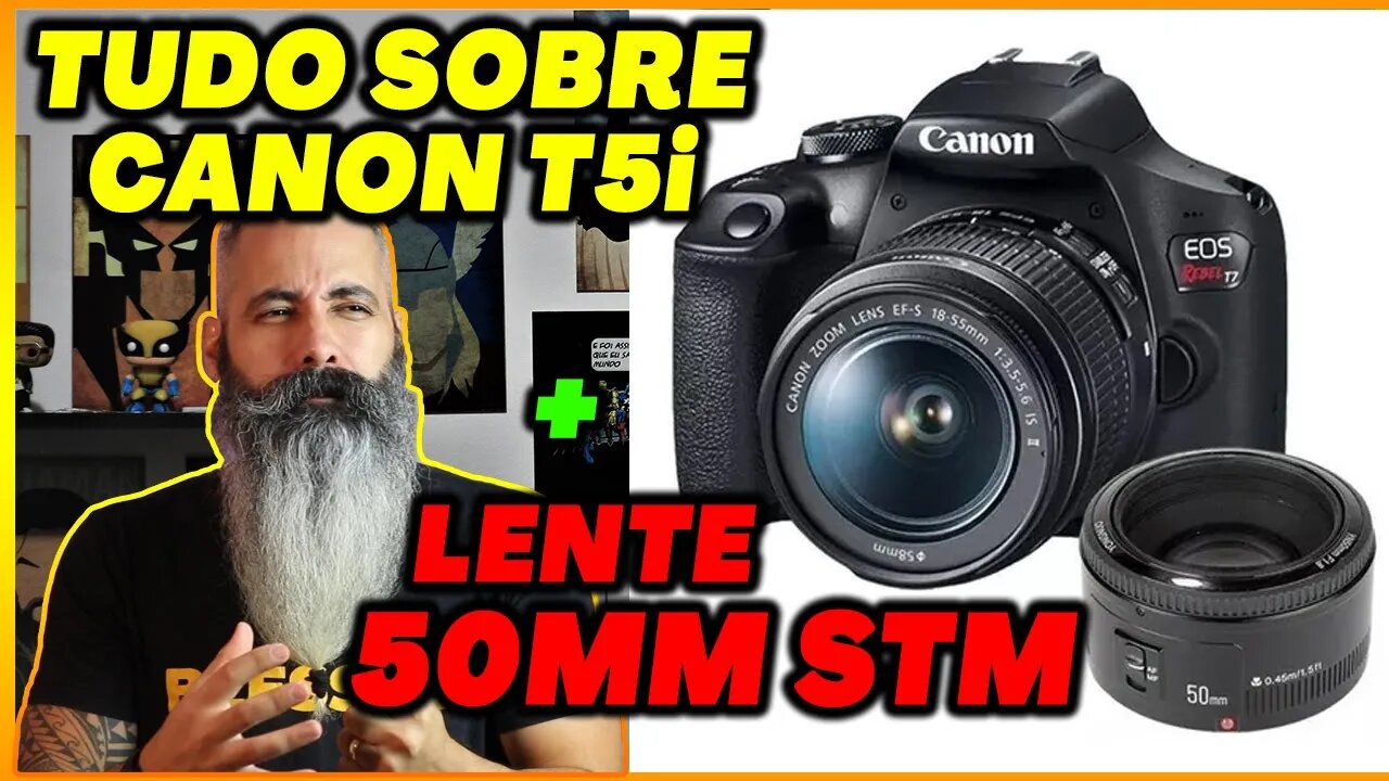 🔴 Câmera Canon T5i com lente 50mm STM para Youtube ou youtubers